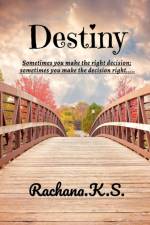 Destiny af Rachana. K.
