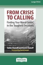 From Crisis to Calling af Sasha Chanoff