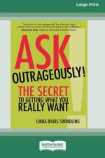 Ask Outrageously! af Linda Byars Swindling