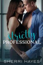 Strictly Professional af Sherri Hayes