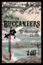 The Buccaneers of St. Frederick Island af Linda Maria Frank