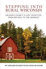 Stepping into Rural Wisconsin af Linda T. Ruggeri