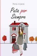 Puta por Siempre af Perla Gizem