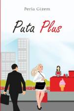 Puta Plus af Perla Gizem