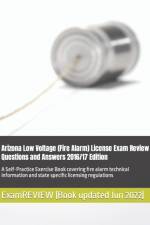 Arizona Low Voltage (Fire Alarm) License Exam Review Questions and Answers 2016/17 Edition af Examreview