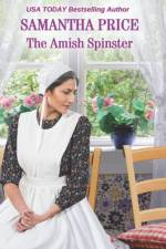 The Amish Spinster af Samantha Price