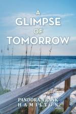 A Glimpse of Tomorrow af Pandora Frank Hamilton