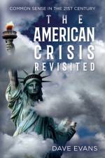 The American Crisis - Revisited af Dave Evans