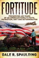 Fortitude af Dale Spaulding