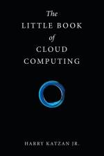 The Little Book of Cloud Computing af Harry Katzan Jr.