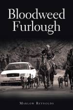 Bloodweed Furlough af Marlow Reynolds