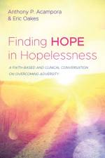 Finding Hope in Hopelessness af Anthony P. Acampora