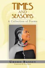 Times and Seasons af Uboho Bassey