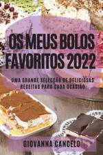 OS MEUS BOLOS FAVORITOS 2022 af Giovanna Cancelo
