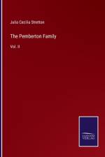 The Pemberton Family af Julia Cecilia Stretton