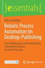 Robotic Process Automation im Desktop-Publishing af Ennis Gündo¿an