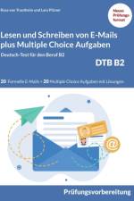 Lesen und Schreiben von E-MAILS und Multiple Choice Aufgaben af Rosa von Trautheim