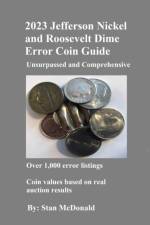 2023 Jefferson Nickel and Roosevelt Dime Error Coin Guide af Stan McDonald