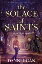 The Solace of Saints af Danni Roan