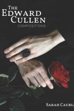 The Edward Cullen Compositions af Sarah Cauble