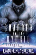Guarded by the Hybrid af Evangeline Anderson
