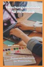 Forschungsmethodik fur Informatik af Ayden Melton
