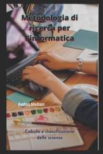 Metodologia di ricerca per l'informatica af Ayden Melton