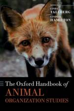 The Oxford Handbook of Animal Organization Studies af Linda Tallberg