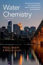 Water Chemistry af Patrick L. (Professor Emeritus in the Department of Civil Brezonik