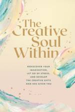 The Creative Soul Within af Zondervan