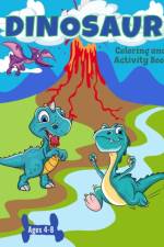 Dinosaur Coloring And Activity Book Ages 4-8 af Aunt Mels Booknook