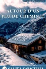 Autour d'un feu de cheminée... af Isabelle Desbenoit