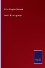 Ludus Patronymicus af Richard Stephen Charnock
