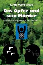 Das Opfer und sein Mörder
