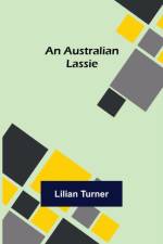 An Australian Lassie af Lilian Turner