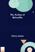 The Author of Beltraffio af Henry James