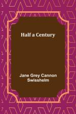 Half a Century af Jane Grey Cannon Swisshelm