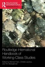 Routledge International Handbook of Working-Class Studies