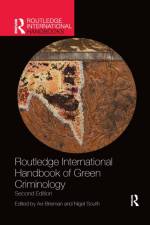 Routledge International Handbook of Green Criminology