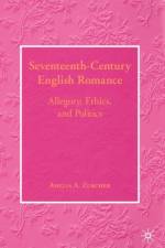 Seventeenth-Century English Romance af Zurcher A. Zurcher