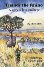 Thandi the Rhino af Imelda Bell