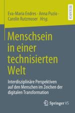 Menschsein in einer technisierten Welt af Eva-Maria Endres