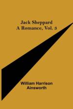 Jack Sheppard af William Harrison Ainsworth