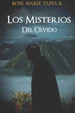 Los misterios del olvido af Rose Marie Tapia R