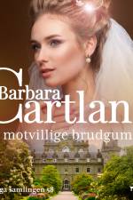 Den motvillige brudgummen af Barbara Cartland