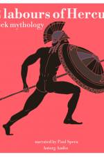 12 Labours of Hercules, a Greek Myth af James Gardner