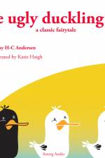 The Ugly Duckling, a Fairy Tale af Hans Christian Andersen