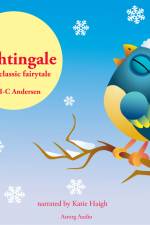The Nightingale, a Fairy Tale af Hans Christian Andersen
