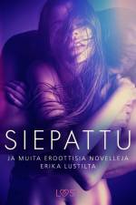 Siepattu ja muita eroottisia novelleja Erika Lustilta af Anita Bang