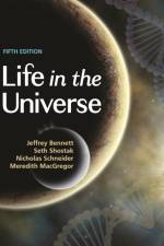 Life in the Universe, 5th Edition af Jeffrey Bennett